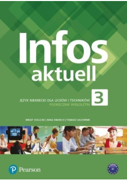 Infos Aktuell 3 Język Niemiecki dla Liceów i Techników