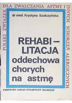 Rehabilitacja oddechowa chorych na astmę
