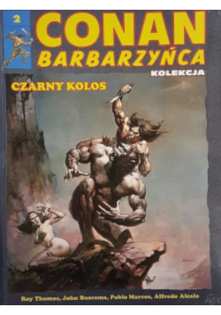 Conan Barbarzyńca Tom 2 Czarny Kolos