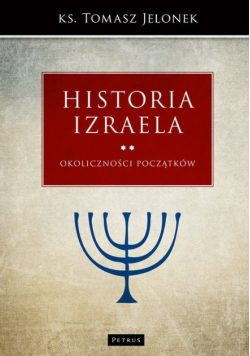 Historia Izraela Tom 2  Okoliczności początków