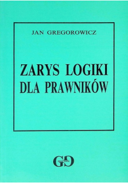 Zarys logiki dla prawników