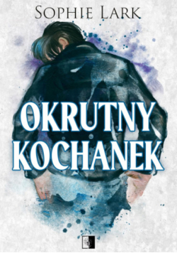 Okrutny kochanek
