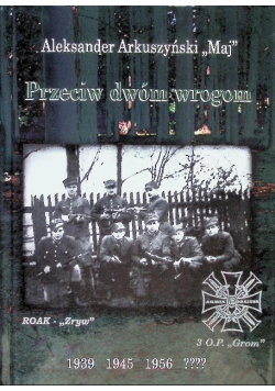 Przeciw dwóm wrogom