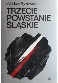 Trzecie Powstanie Śląskie