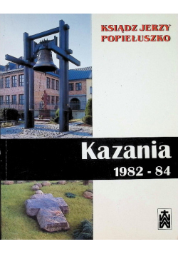 Kazania 1982 - 84