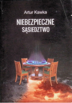 Niebezpieczne sąsiedztwo