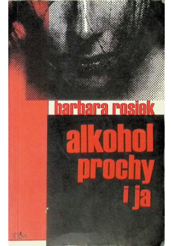 Alkohol prochy i ja