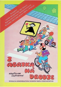 Z Agatką na drodze