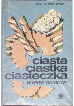 Ciasta, ciastka, ciasteczka Wypieki domowe