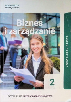 Podręcznik Biznes i zarządzanie 2 Zakres podstawowy