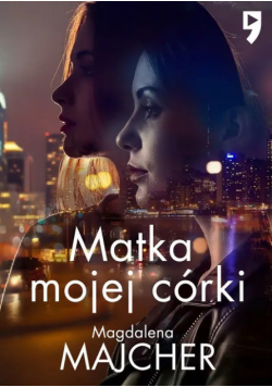 Matka mojej córki