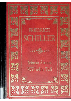 Maria Stuart Wilhelm Tell