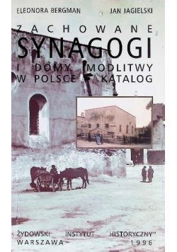 Zachowane synagogi i domy modlitwy w Polsce katalog