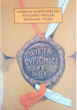 Wybitni dyplomaci XX wieku