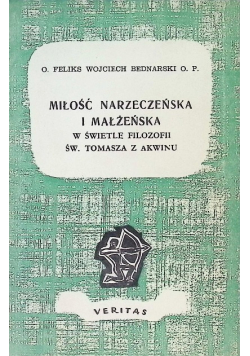 Miłość narzeczeńska i małżeńska w świetle filozofii Św. Tomasza z Akwinu
