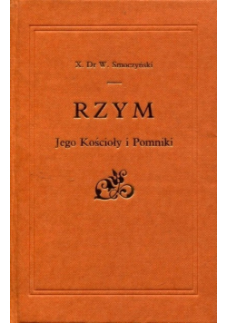 Rzym jego kościoły i pomniki