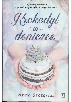 Krokodyl w doniczce