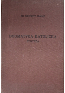 Dogmatyka katolicka synteza