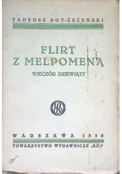Flirt z Melpomeną. Wieczór dziewiąty 1930 r.