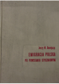 Emigracja Polska po powstaniu styczniowym
