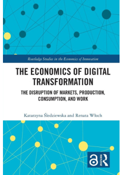 The Economics of Digital Transformation