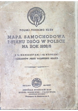 Mapa samochodowa i stanu dróg w Polsce na rok 1938 / 9 1938 r.