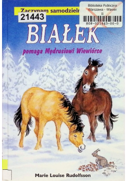 Białek pomaga Mędrusiowi Wiewiórce