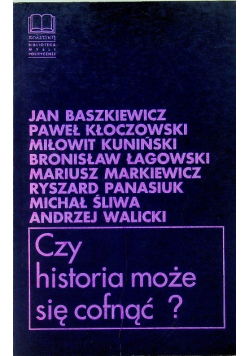 Czy historia może się cofnąć?