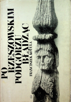 Po rzeszowskim Podgórzu błądząc