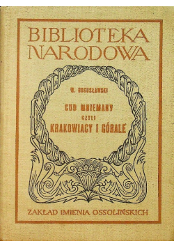 Cud mniemany czyli Krakowiacy i Górale