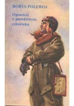 Opowieść o prawdziwym człowieku