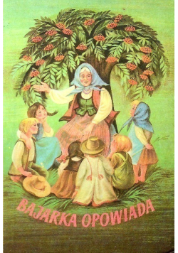 Bajarka opowiada