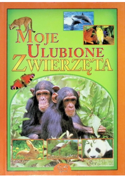 Moje ulubione zwierzęta