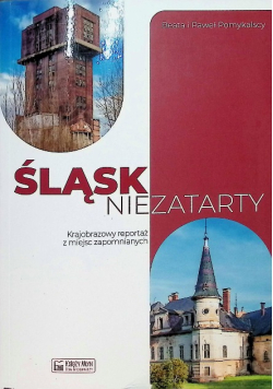Śląsk Niezatarty