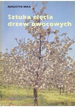 Sztuka Cięcia Drzew Owocowych