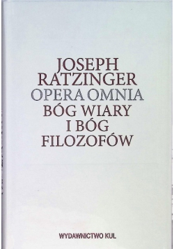 Opera omnia bóg wiary i bóg filozofów