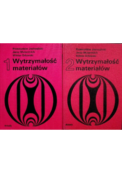 Wytrzymałość materiałów Tom 1 i 2