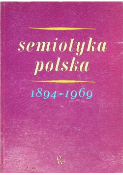 Semiotyka polska 1894 - 1969