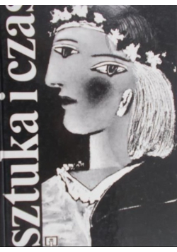 Sztuka i czas Część IV