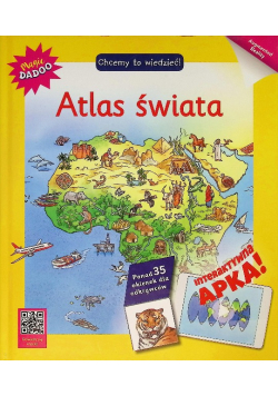 Atlas świata Chcemy to wiedzieć!