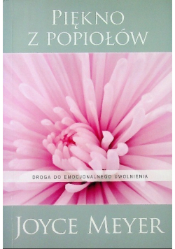 Piękno z popiołów