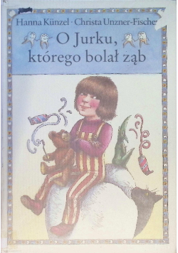 O Jurku którego bolał ząb