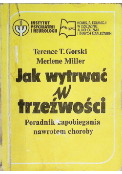 Jak wytrwać w trzeźwości
