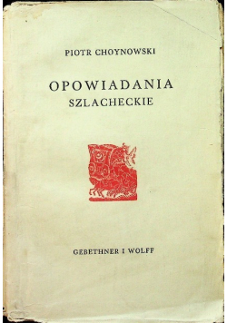 Opowiadania szlacheckie 1937 r.