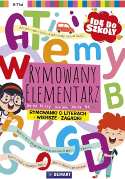 Idę do szkoły. Rymowany elementarz