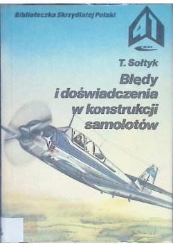 Błędy i doświadczenia w konstrukcji samolotów