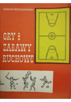Gry i zabawy ruchowe