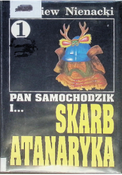 Pan Samochodzik i skarb Atanaryka Tom 1