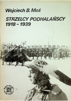 Strzelcy Podhalańscy 1918 - 1939