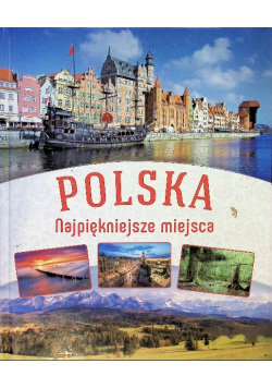 Polska Najpiękniejsze miejsca